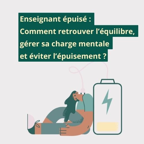 Article Enseignant épuisé : comment retrouver l'équilibre