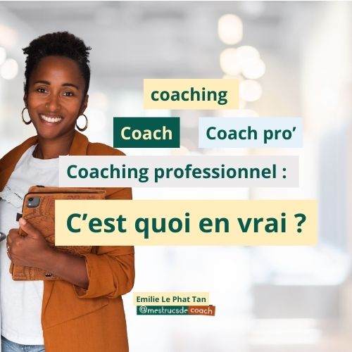 article de blog pour expliquer les mots coach, coaching, coaching professionnel